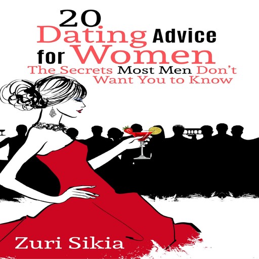 20 Dating Advice for Women, Zuri Sikia