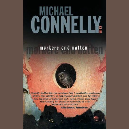 Mørkere end natten, Michael Connelly