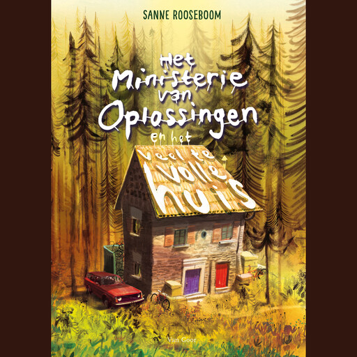Het Ministerie van Oplossingen en het veel te volle huis, Sanne Rooseboom