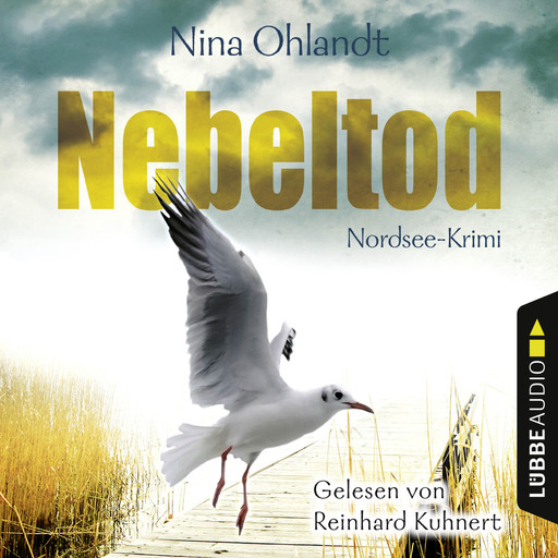 Nebeltod - John Benthiens dritter Fall. Nordsee-Krimi (Ungekürzt), Nina Ohlandt