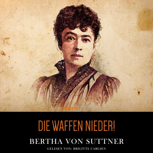 Die Waffen nieder!, Bertha von Suttner