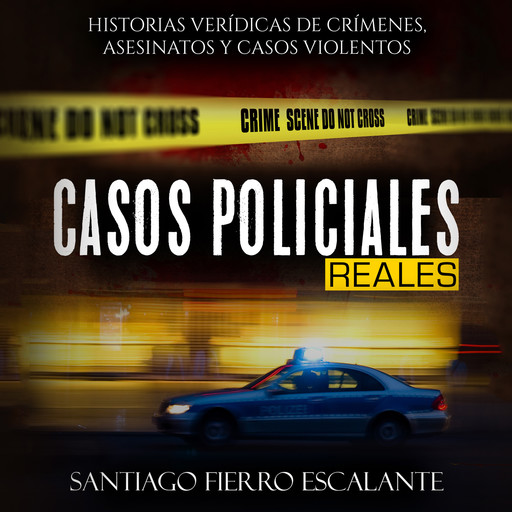 Casos Policiales Reales, Santiago Escalante