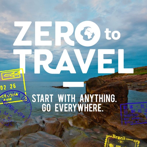 Welcome to the Zero To Travel Podcast!, Jason Moore