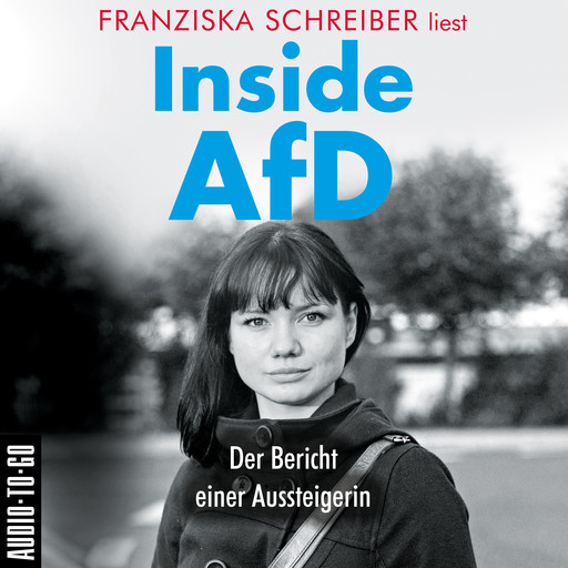 Inside AfD (Ungekürzt), Franziska Schreiber