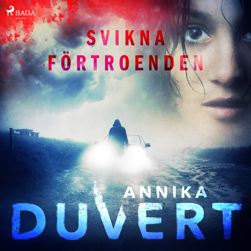 Svikna förtroenden, Annika Duvert