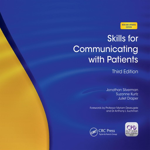 Skills for Communicating with Patients, Suzanne Kurtz, Jonathan Silverman, Juliet Draper