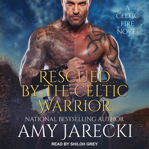 Rescued By The Celtic Warrior, Amy Jarecki