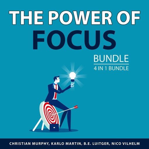 The Power of Focus Bundle, 4 in 1 Bundle, Nico Vilhelm, Karlo Martin, B.E. Luitger, Christian Murphy