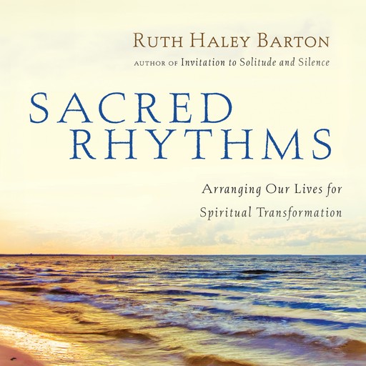 Sacred Rhythms, Ruth Barton