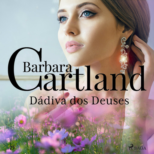 Dádiva dos Deuses (A Eterna Coleção de Barbara Cartland 75), Barbara Cartland