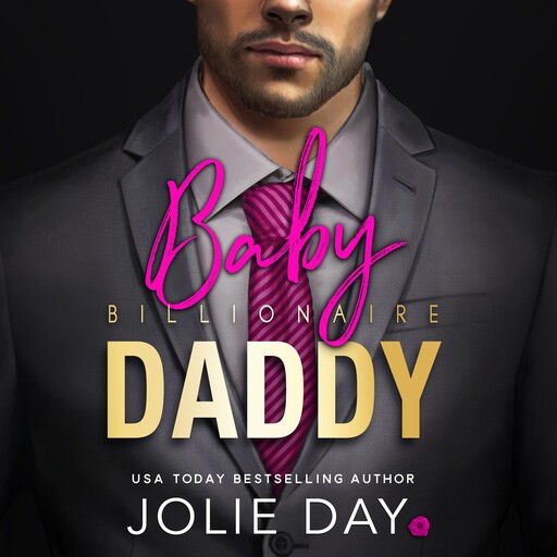 Billionaire Baby DADDY, Jolie Day