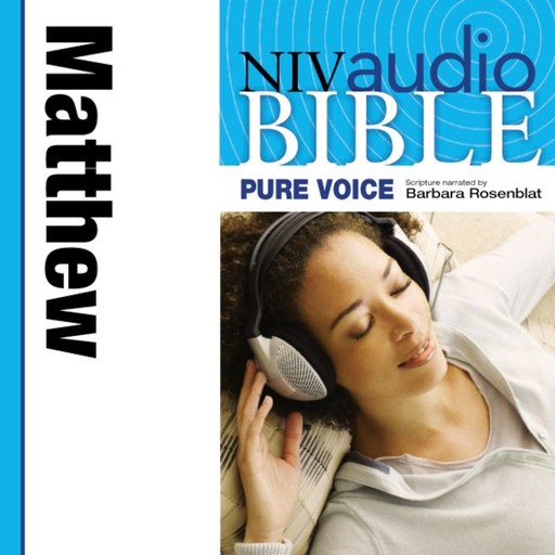 Pure Voice Audio Bible - New International Version, NIV (Narrated by Barbara Rosenblat): (01) Matthew, Zondervan