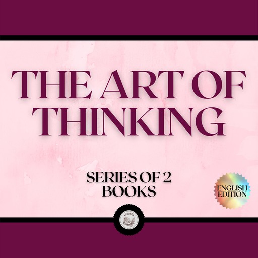 THE ART OF THINKING (SERIES OF 2 BOOKS), LIBROTEKA
