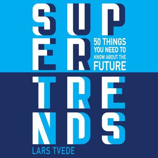 Supertrends in Technology, Lars Tvede