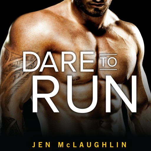 Dare to Run, Jen McLaughlin