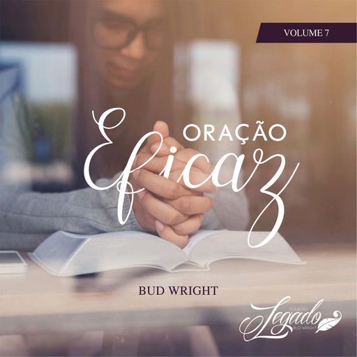 Oração Eficaz, Bud Wright