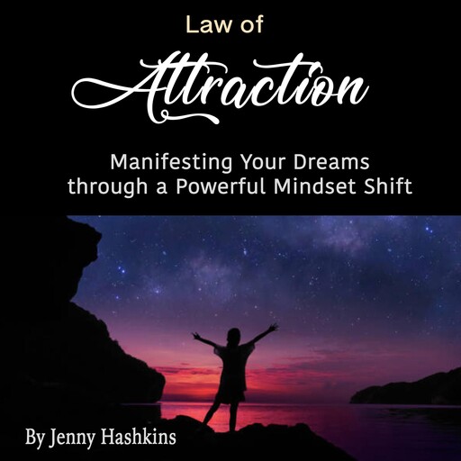 Law of Attraction, Jenny Hashkins