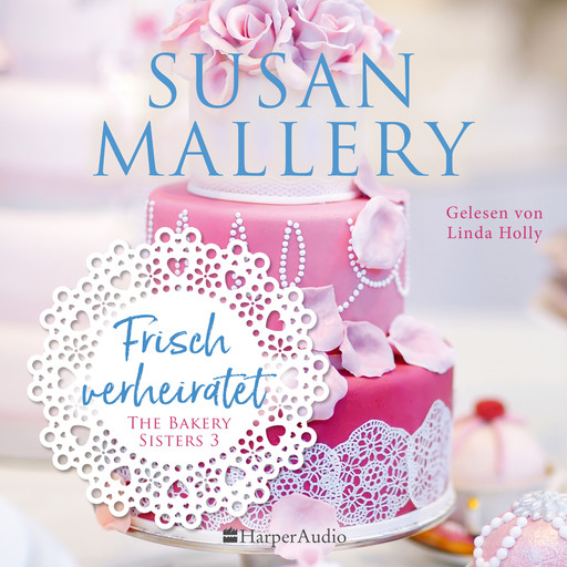 Frisch verheiratet (ungekürzt), Susan Mallery