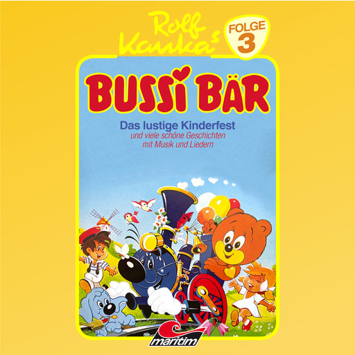Bussi Bär, Folge 3: Das lustige Kinderfest, Rolf Kauka