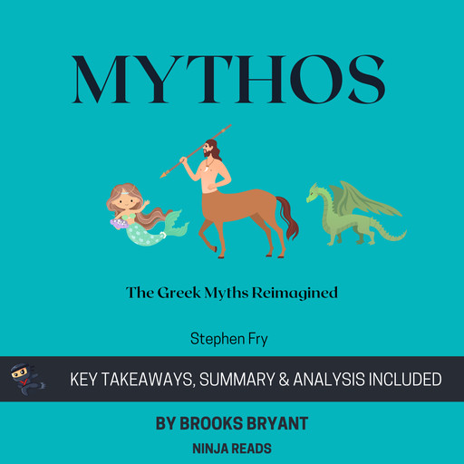Summary: Mythos, Brooks Bryant