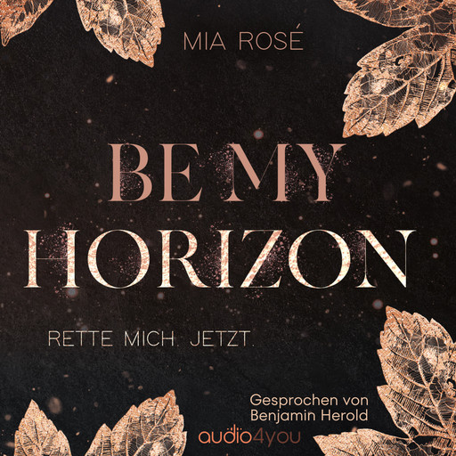Be my Horizon, Mia Rosé
