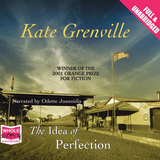 The Idea of Perfection, Kate Grenville