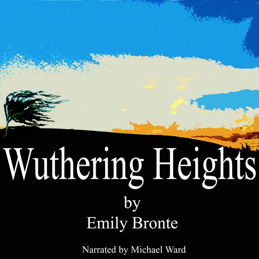 Wuthering Heights, Emily Jane Brontë