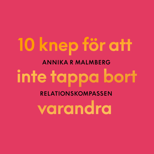 Relationskompassen, Annika R Malmberg