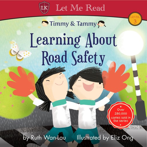 Timmy & Tammy: Learning About Road Safety, Ruth Wan-Lau