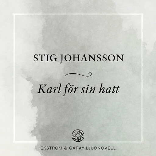 Karl för sin hatt, Stig Johansson