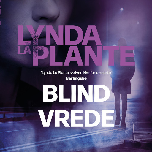Blind vrede, Lynda La Plante