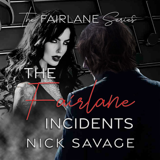 The Fairlane Incidents, Nick Savage