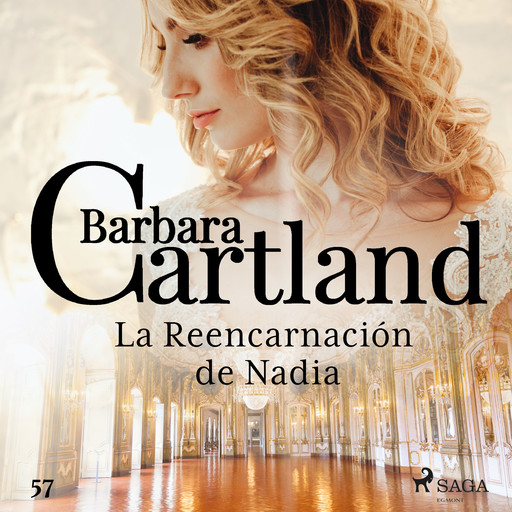 La Reencarnación de Nadia (La Colección Eterna de Barbara Cartland 57), Barbara Cartland