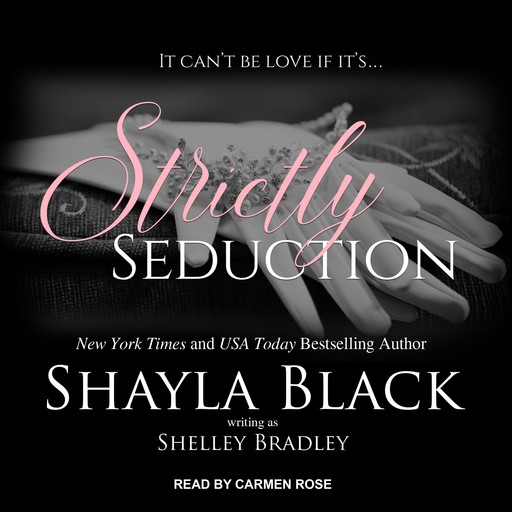 Strictly Seduction, Shayla Black, Shelley Bradley