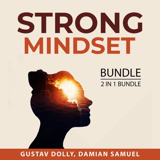 Strong Mindset Bundle, 2 in 1 Bundle, Gustav Dolly, Damian Samuel