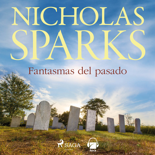 Fantasmas del pasado, Nicholas Sparks