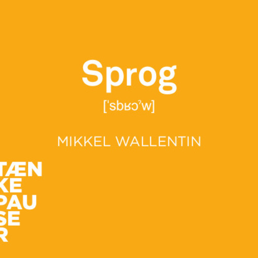 Sprog - PODCAST, Mikkel Wallentin