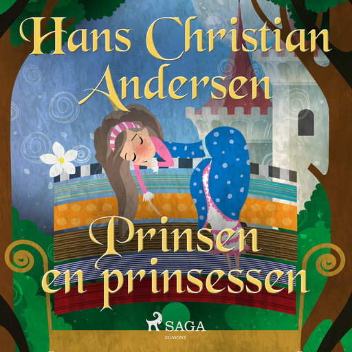 Prinsen en prinsessen, Hans Christian Andersen