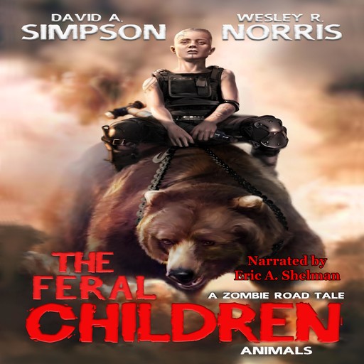The Feral Children, David Simpson, Wesley R. Norris
