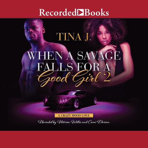 When a Savage Falls for a Good Girl 2, Tina J