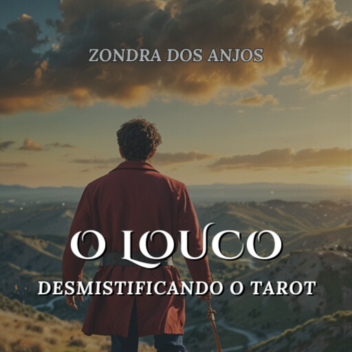 O Louco, Zondra Dos Anjos