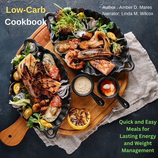 Low-Carb Cookbook, Amder D. Mares