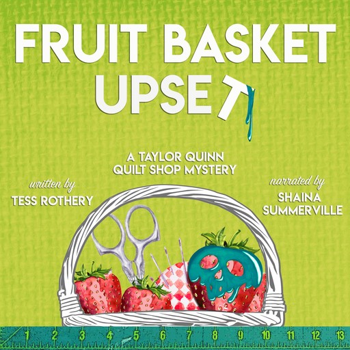 Fruit Basket Upset, Tess Rothery