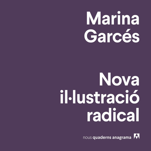 Nova il·lustració radical, Marina Garcés