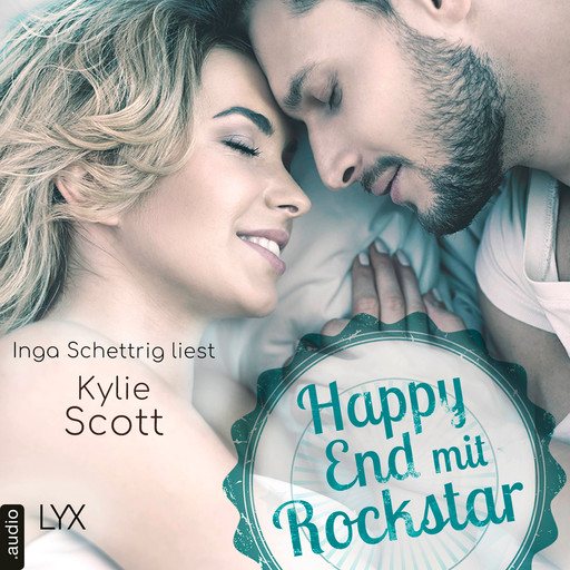 Happy End mit Rockstar - Rockstars, Teil (Ungekürzt), Kylie Scott