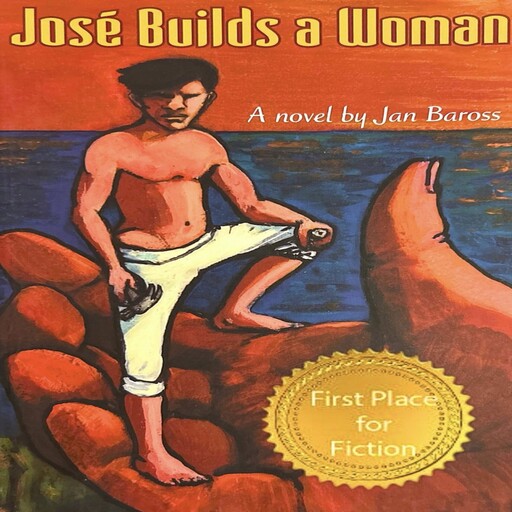 Jose Builds a Woman, Jan Baross