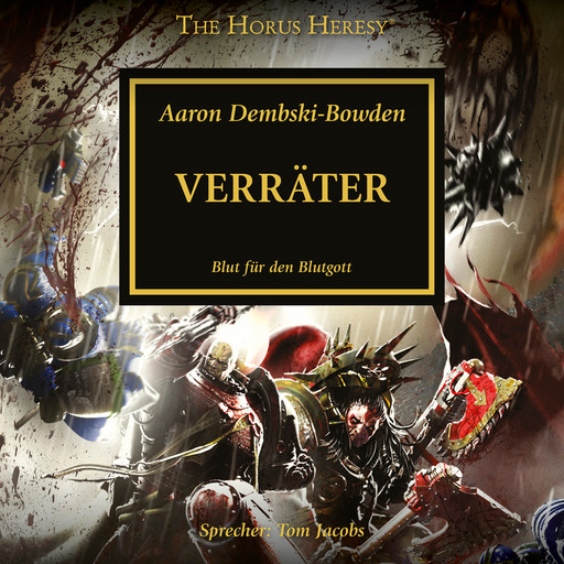 The Horus Heresy 24: Verräter, Aaron Dembski-Bowden
