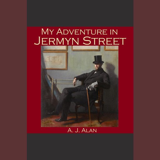 My Adventure in Jermyn Street, A.J. Alan
