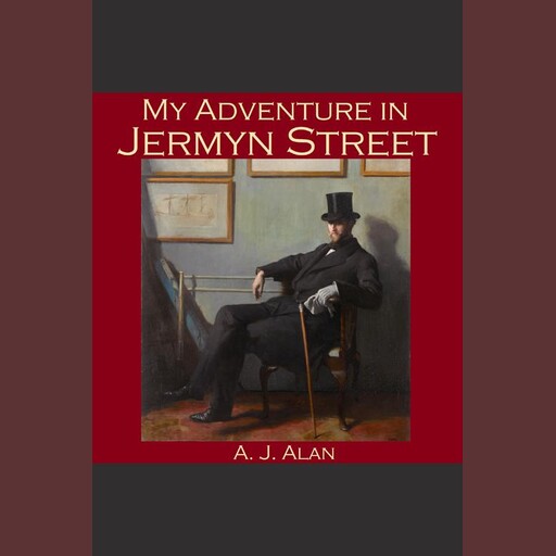 My Adventure in Jermyn Street, A.J. Alan