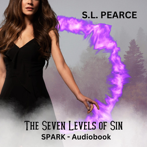 The Seven Levels of Sin: Spark, SL Pearce